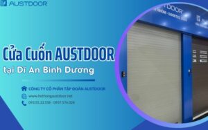 cửa cuốn Austdoor tại Dĩ An Bình Dương