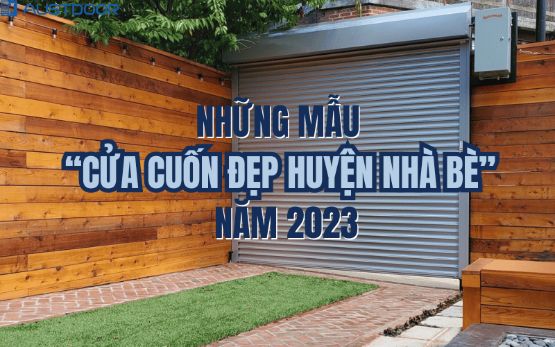 cửa cuốn đẹp Huyện Nhà Bè