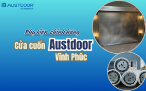 Đại lý cửa cuốn Austdoor tại Vĩnh Phúc